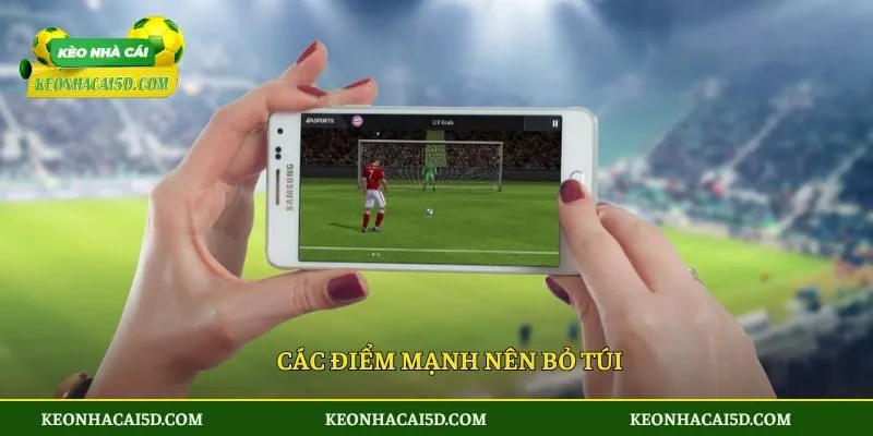 Các điểm mạnh nên bỏ túi