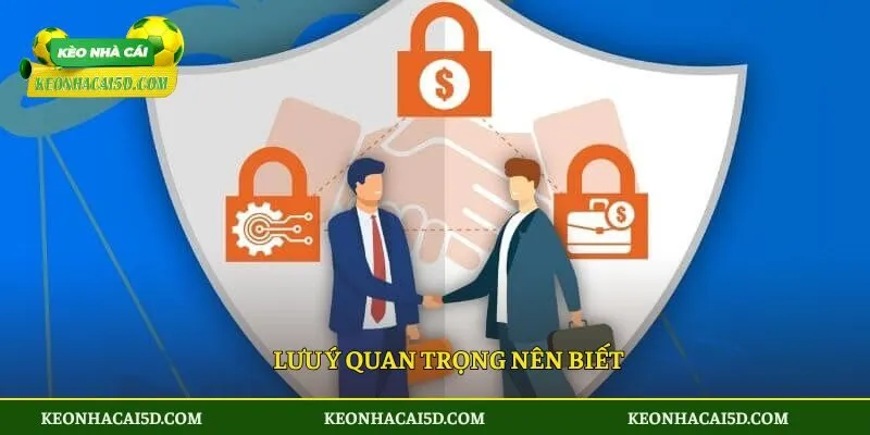 Lưu ý quan trọng nên biết
